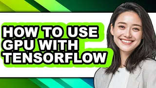 How to Use Gpu with Tensorflow easy Method