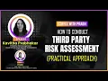 Uncover the Secrets of Practical Vendor Risk Assessment - Kavitha Reveals