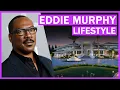 The Rich Life of Eddie Murphy Insane Wealth