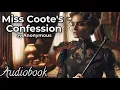 Download Lagu Miss Coote's Confession by Anonymous - Full Audiobook | Victorian Romance Literature