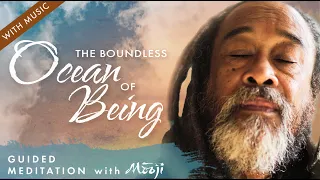 Guided Meditation with Mooji ~ The Boundless Ocean of Being