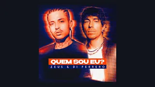 Zeus & Di Ferrero - Quem Sou Eu? (Videoclipe Oficial)