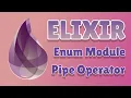Elixir Tutorial for Beginners 3 - Pipe Operator Enum Module