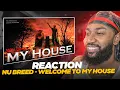 Nu Breed Feat. Jesse Howard - Welcome To My House (REACTION)
