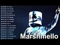 Lagu Marshmello Song Playlist - The Best Song Of Marshmello Full Album