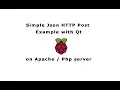 Simple Json Http post to apache php server with Qt Raspberry pi