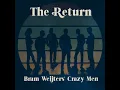 Lagu Bram Weijters Crazy Men - The Return (Full Album)