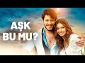 Lagu Aşk Bu Mu? Film (Afra Saraçoğlu \u0026 Kubilay Aka) Tek Parça | HD İzle