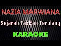 Download Lagu Nazia Marwiana - Sejarah Takkan Terulang [Karaoke] | LMusical