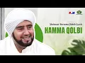 Download Lagu Shollawat Habib Syech Bin Abdul Qadir Assegaf - Hamma Qolbi