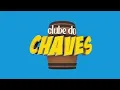 Lagu Clube do Chaves - Episódio 01 - 30/11/2024 - SBT SP • COMPLETO