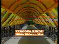Hilda Ridwan Mas ~ Tergoda Rindu