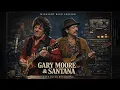 Gary Moore Santana - Midnight Blues Inspired Tribute Soulful Guitar Legends Session