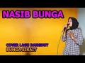Download Lagu Nasib Bunga Cover Lagu dangdut - Bunga Sirait karaoke santai