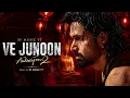 Ve Junoon | Awarapan 2 | Emraan Hashmi, Disha Patani | Vishesh Bhatt | Mithoon, Sayeed | SF MUSIC YT