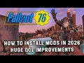 These Mods Make Fallout 76 SO Much Better How To Install In 2026