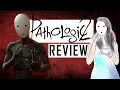 Pathologic 2 Review Obscure game by Ice-Pick Lodge