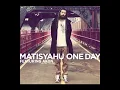 Matisyahu - One Day featuring Akon