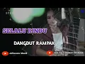 Lagu Selalu rindu ( Official lirik ) Ita Collection || Dangdut Rampak