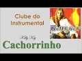 Cachorrinho - Kelly Key - Instrumental