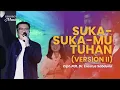 Download Lagu Suka-suka-Mu Tuhan (Version II) (Live) - Rehobot Music