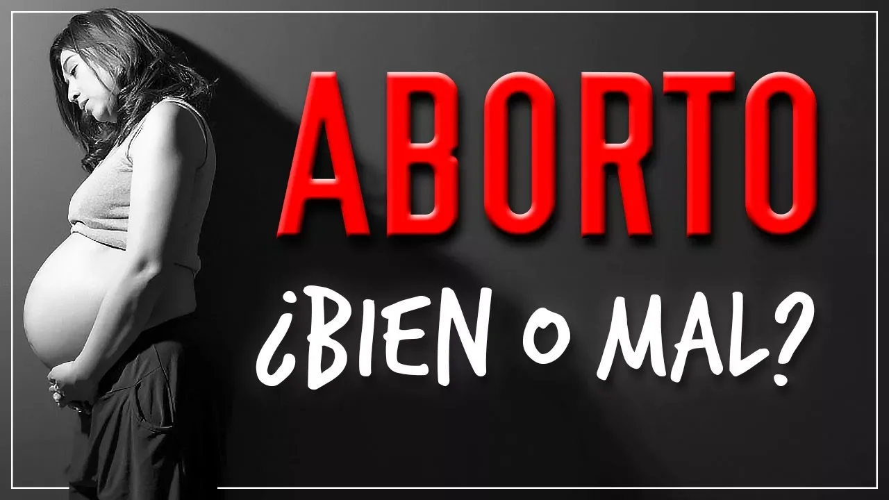 Aborto ¿bien o mal?