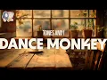 Download Lagu Tones and I ~ Dance Monkey (Lyrics)