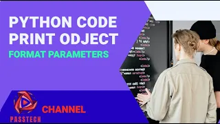 Python print objects Format Parameter Program Practical theory
