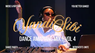 yandisibi dance amapiano mix vol 4