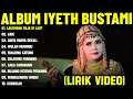 Download Lagu LAKSMANA RAJA DI LAUT - IYETH BUSTAMI FULL ALBUM TERBAIK (LIRIK VIDEO) IJUK - DANGDUT LAWAS 2025