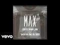 Download Lagu MAX - Lights Down Low (feat. Taka from ONE OK ROCK) (Official Audio)