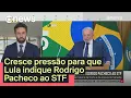 Download Lagu Cresce pressão para que Lula indique Rodrigo Pacheco ao STF | GloboNews Mais