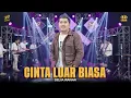 Lagu DELVA IRAWAN - CINTA LUAR BIASA | Feat. OM SERA ( Official Music Video )