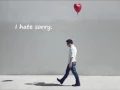 Download Lagu Jason Chen - I Hate Sorry Lyrics on Screen