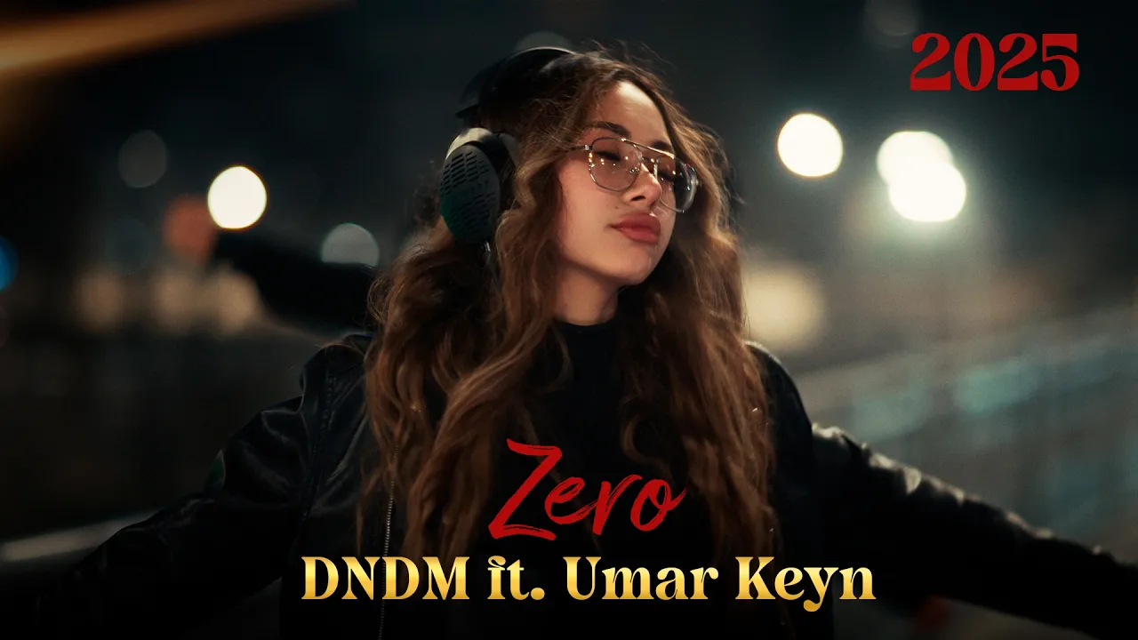 DNDM ft. Umar Keyn - Zero (VideoClip) DNDM ft. Umar Keyn - Zero (VideoClip)