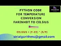 44 Fahrenheit to Celsius temperature conversion with Python