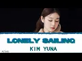 Kim Yuna - Lonely Sailing (고독한 항해) OST The World of the Married Lyrics Sub Indo