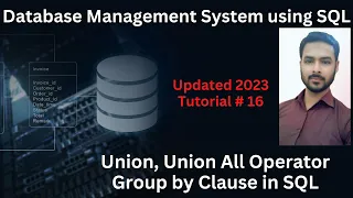 Tutorial 16 Union Union all Operator in SQL Group by Clause in SQL