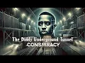 The P Diddy Underground Tunnel Conspiracy