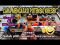 Lagu CARA MENGATASI POTENSIO KRESEK\