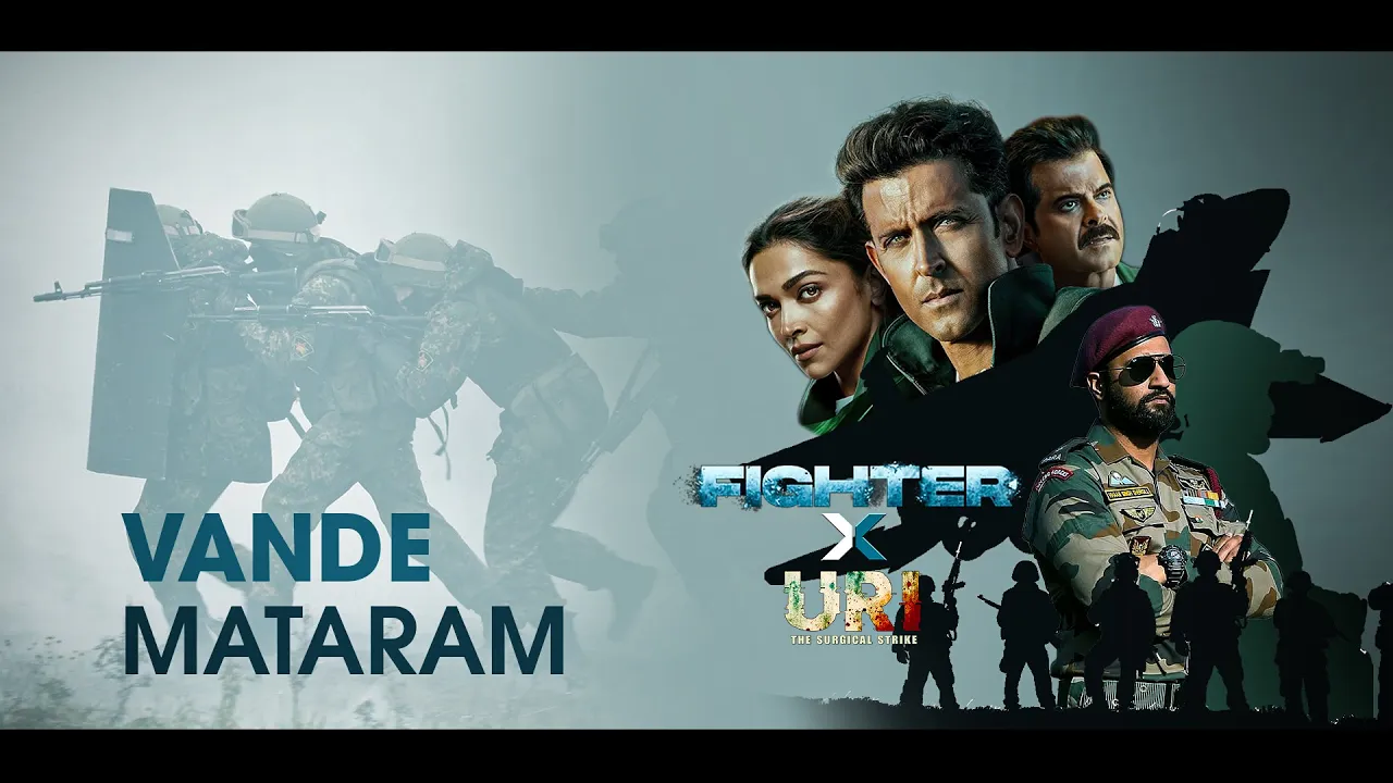 Vande Mataram ft. Fighter x URI: Hrithik R, Deepika P, Vicky K, Anil K | Vishal-Sheykhar