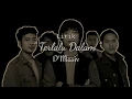 Download Lagu D'MASIV - TERLALU DALAM (Lirik)