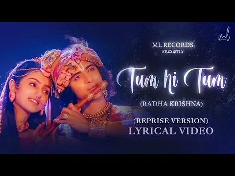 Download MP3 Tum Hi Tum - Reprise | Radha Krishn | MOhit lalwani | Aishwarya Anand | Bharat Kamal