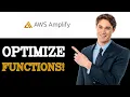 How To Optimize Aws Amplify Lambda Functions 2025