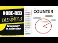 NODE-RED FOR DUMMIES--TUTORIAL 03--COUNTER BASIC BEGINNERS FUNDAMENTAL