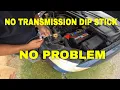 How to check transmission fluid on any VEHICLE with no DIP STICK