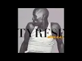 Tyrese lately