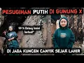 Download Lagu KISAH NYATA TERLAHIR DI HUTAN MALAM 1 SYURO NENG SUCI JADI PENJAGA TEMPAT PESUGIHAN PUTIH