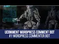 uComment WordPress Auto Commenter Bot - Plugin for WordPress