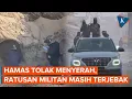 Ratusan Militan Hamas Terjebak di Terowongan, Hambat Proses Gencatan Senjata